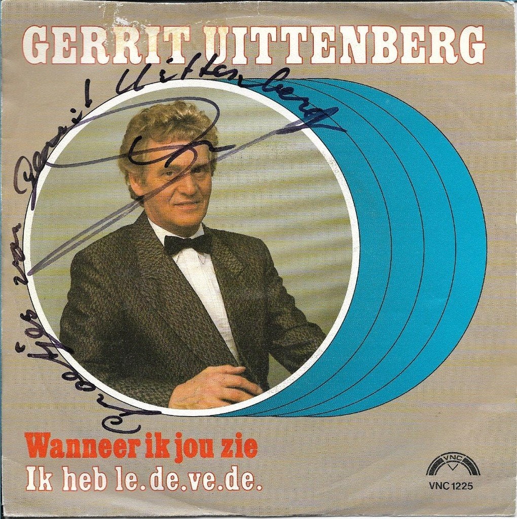 Gerrit Uittenberg - Wanneer ik jou zie (gesigneerd), Ophalen of Verzenden, Gebruikt, 7 inch, Nederlandstalig