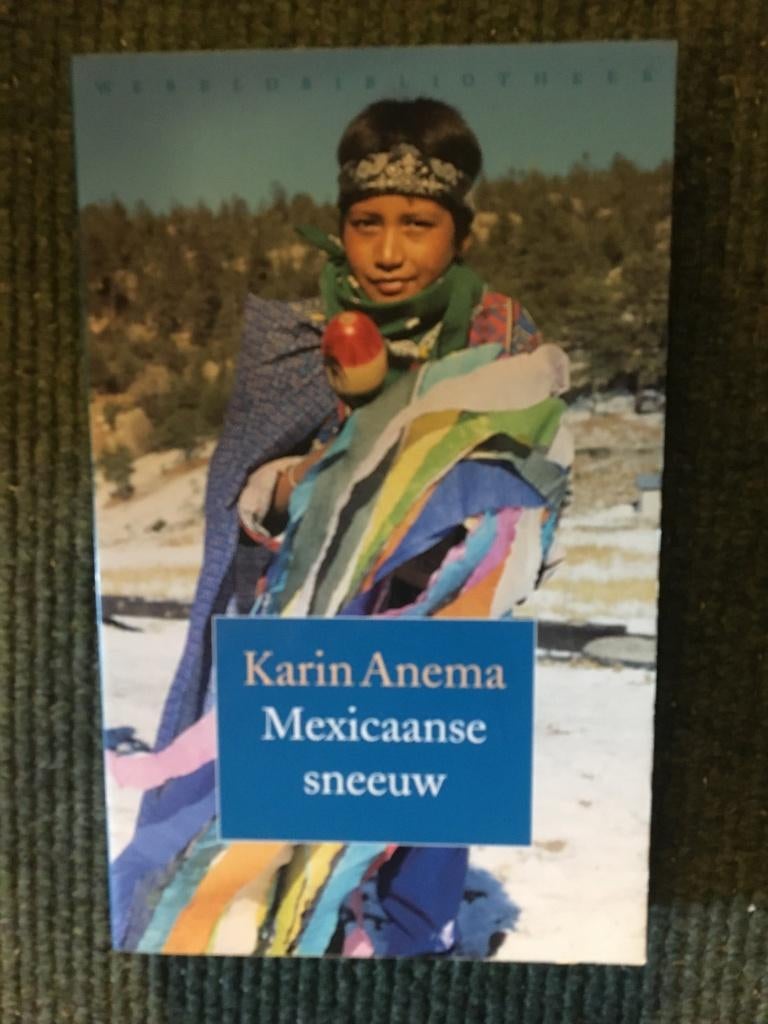 Mexicaanse sneeuw; Karin Anema #Mexico #Midden #Amerika, Ophalen of Verzenden, Zo goed als nieuw, Karin Anema, Midden-Amerika