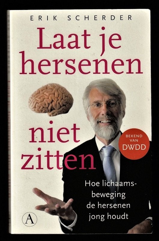 LAAT JE HERSENEN NIET ZITTEN - Erik Scherder, Boeken, Ophalen of Verzenden, Nieuw