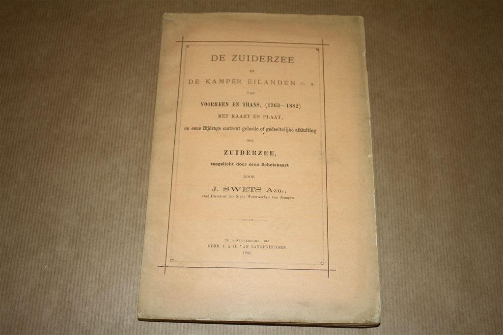 De Zuiderzee en de Kamper Eilanden - Antieke uitgave 1886 !!, Ophalen of Verzenden, Gelezen