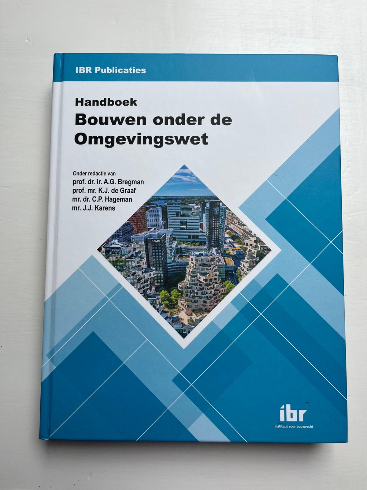 Handboek Bouwen onder de Omgevingswet - IBR, Ophalen of Verzenden, Alpha, Zo goed als nieuw, WO