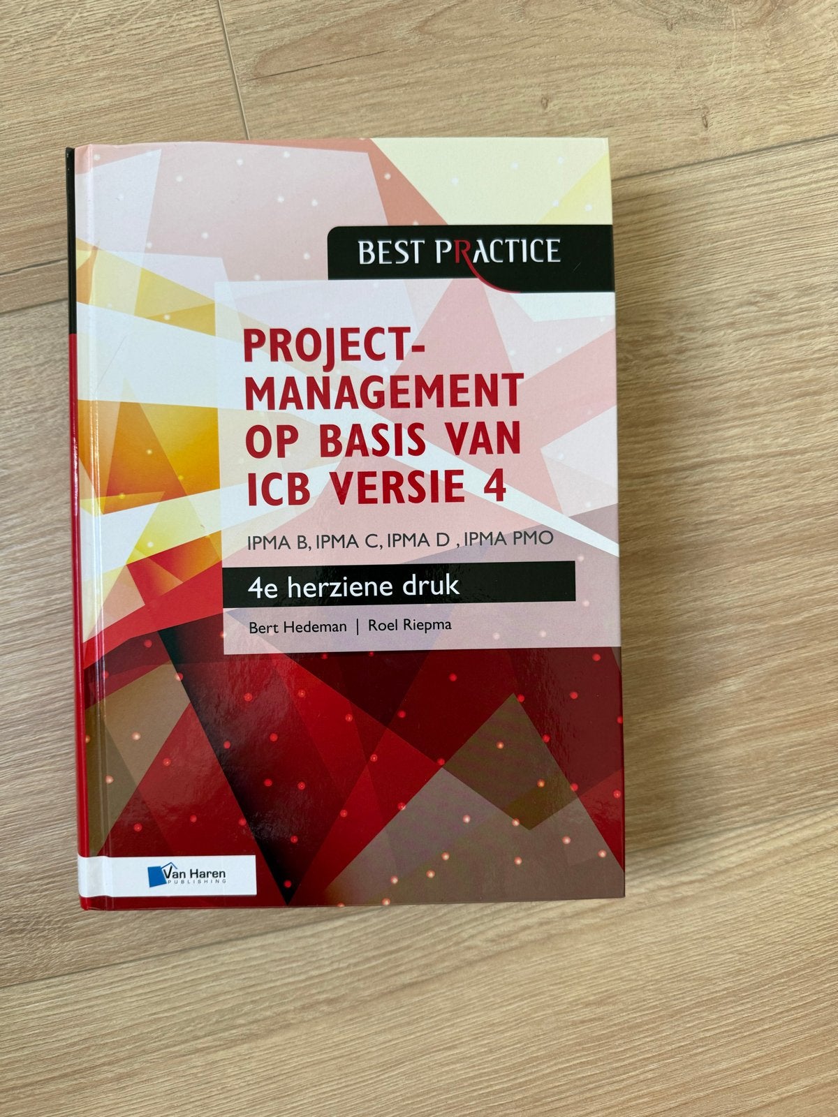 Projectmanagement op basis van ICB versie 4, Bert Hedeman; Roel Riepma, Nieuw, Ophalen of Verzenden, WO