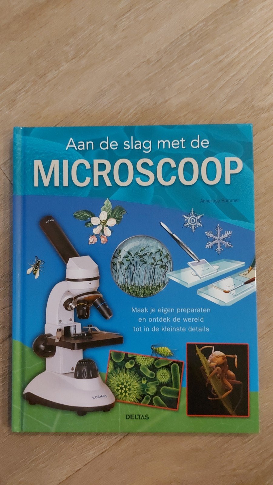 Aan de slag met de Microscoop - Annerose Bommer, Ophalen of Verzenden, Zo goed als nieuw, Annerose Bommer, Natuurwetenschap