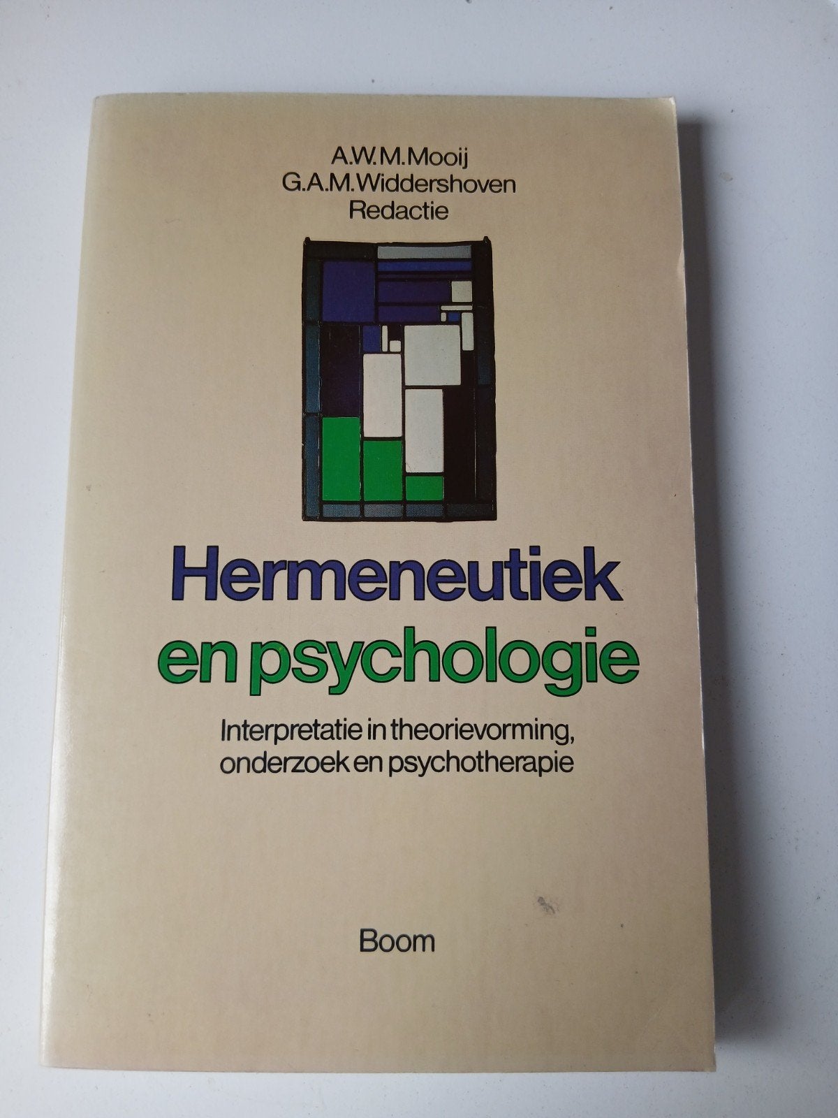 Hermeneutiek en psychologie - A.W.M. Mooij, Boeken, Ophalen of Verzenden, Zo goed als nieuw, Overige onderwerpen, A.W.M. Mooij, G.A.M. Widdershoven