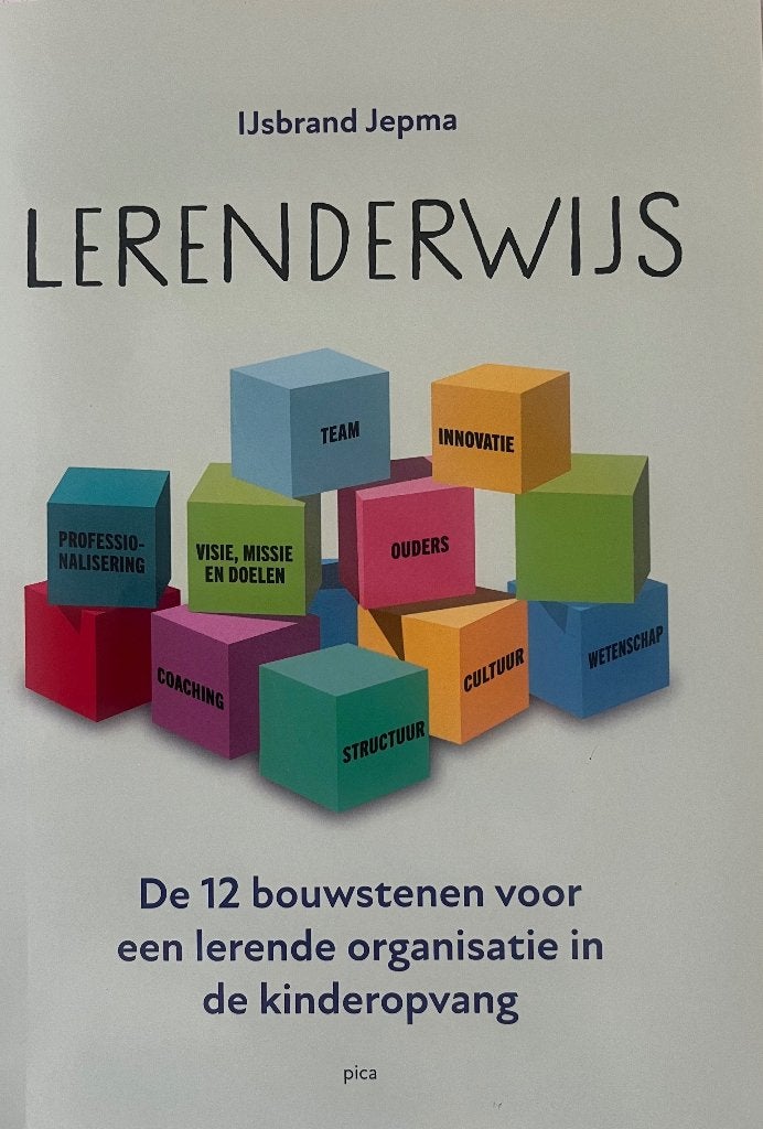 Lerenderwijs - 12 bouwstenen kinderopvang, Verzenden, Nieuw, IJsbrand Jepma