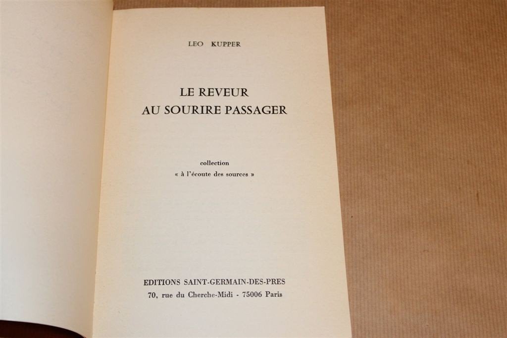 Le Rêveur... — Leo Kupper — Met Opdracht aan F. Weiland, Ophalen of Verzenden, Gelezen, Artiest