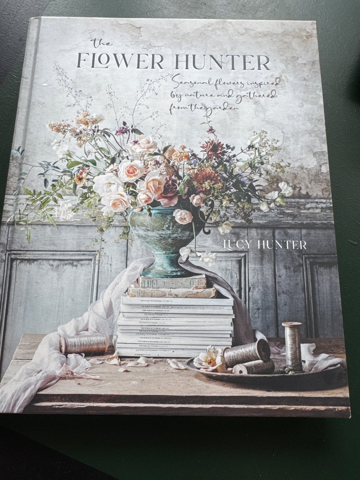 The Flower Hunter - Lucy Hunter - Bloemschikken, Ophalen of Verzenden, Zo goed als nieuw, Bloemschikken, Groendecoratie