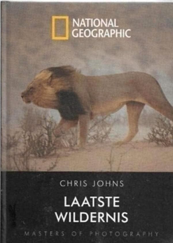 Chris Johns Laatste Wildernis, Ophalen of Verzenden, Zo goed als nieuw, Fotografen
