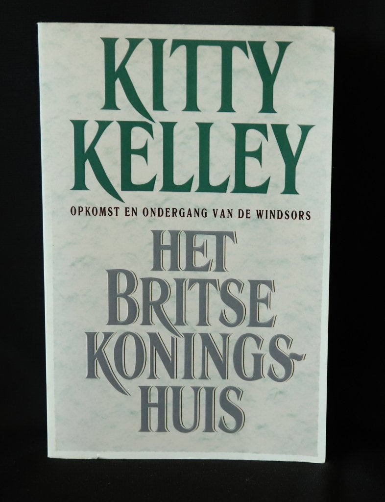 Kitty Kelly Het britse koningshuis, Ophalen of Verzenden, Gebruikt, Buitenland, Tijdschrift of Boek