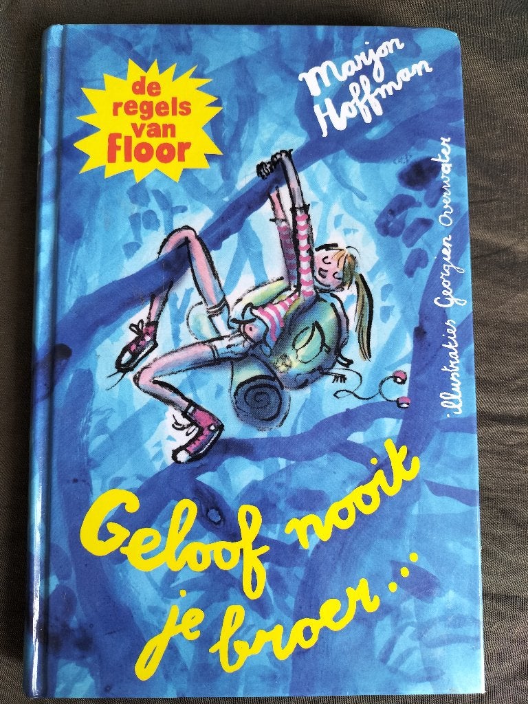 Marjon Hoffman - De regels van Floor - Geloof nooit je broer
