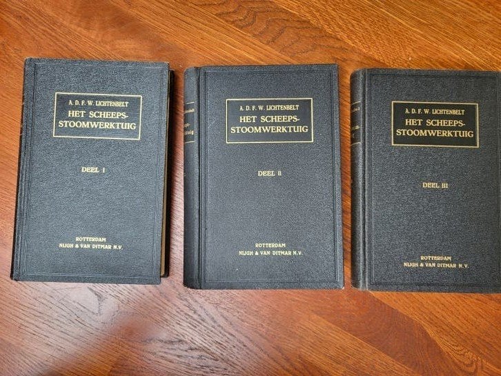 Het Scheepsstoomwerktuig – 3 delen, Boeken, Gelezen, Ophalen of Verzenden, A.D.F.W. Lichtenbelt, Werktuigbouwkunde