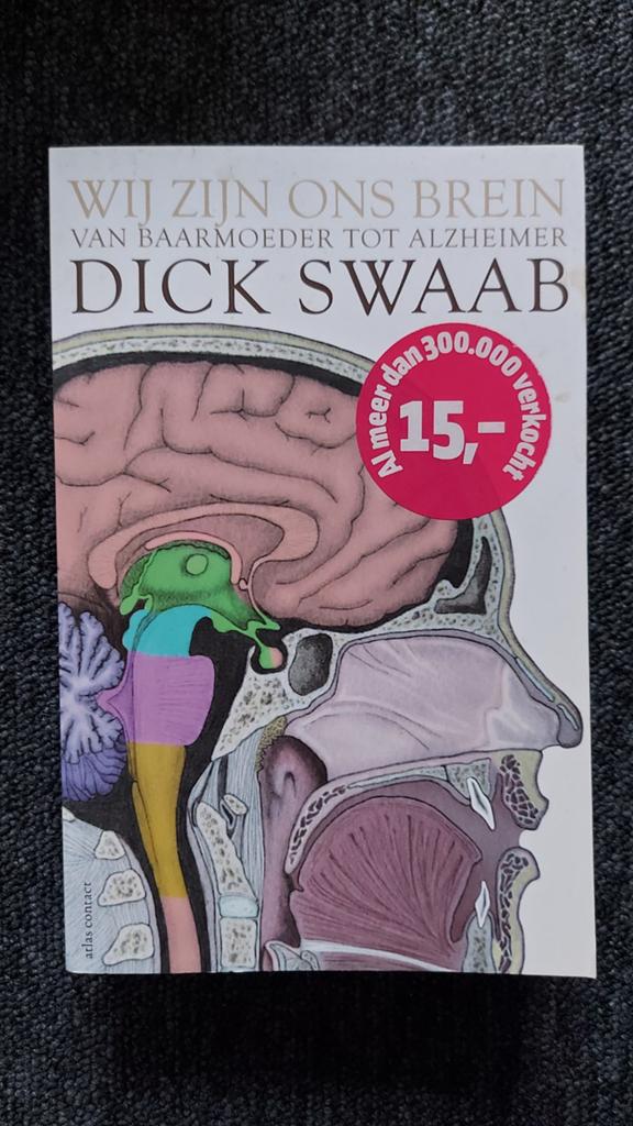 Wij Zijn Ons Brein - Dick Swaab (Wetenschap), Ophalen of Verzenden, Zo goed als nieuw