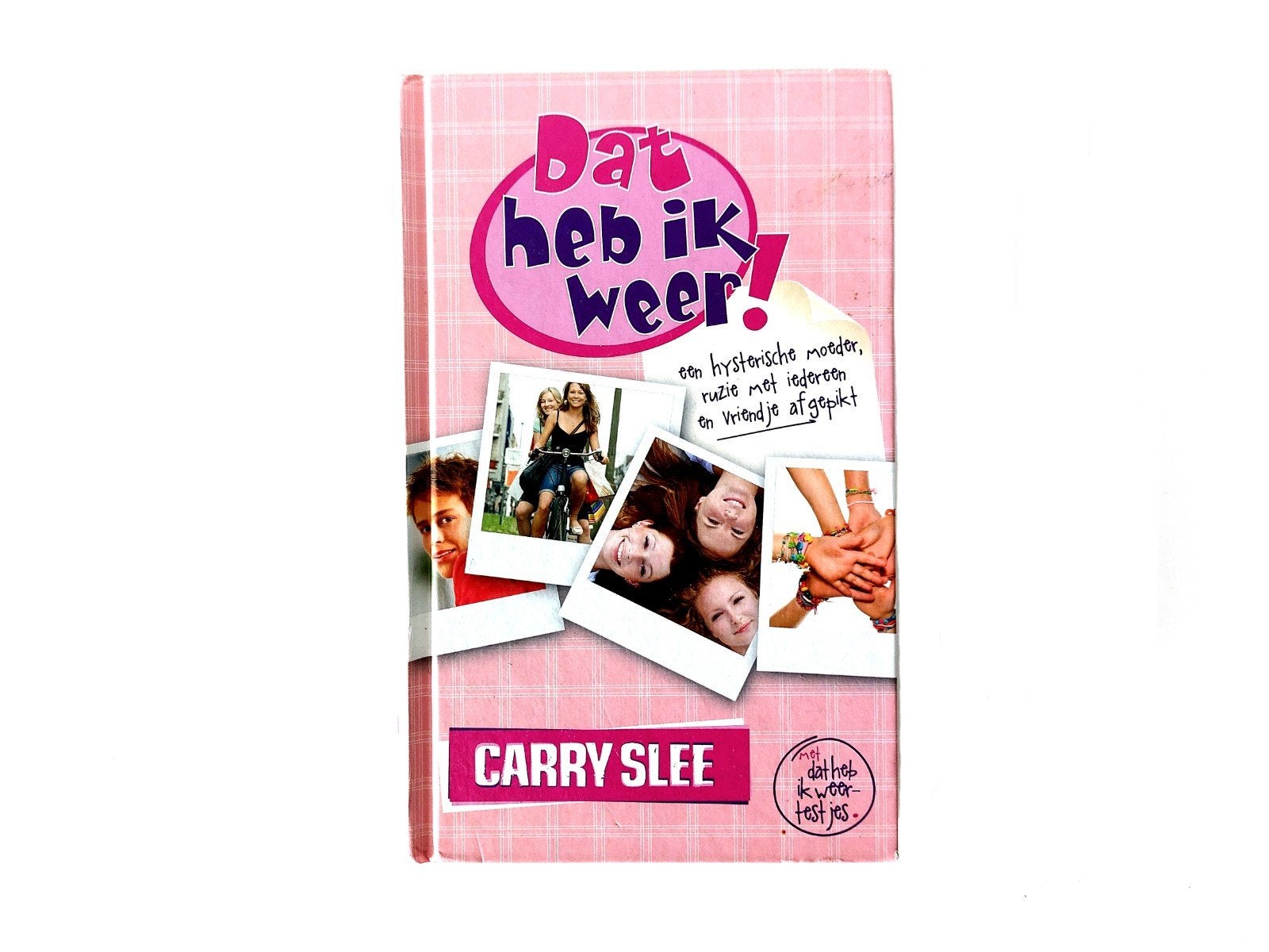 Carry Slee - Dat heb ik Weer! (Hardcover), Ophalen of Verzenden, Zo goed als nieuw, Carry Slee