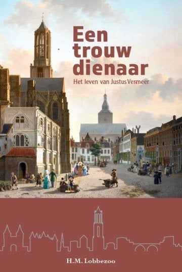 H.M. Lobbezoo: Een trouw dienaar. Leven van Justus Vermeer., Gelezen, Christendom | Protestants, Ophalen of Verzenden, H.M. Lobbezoo