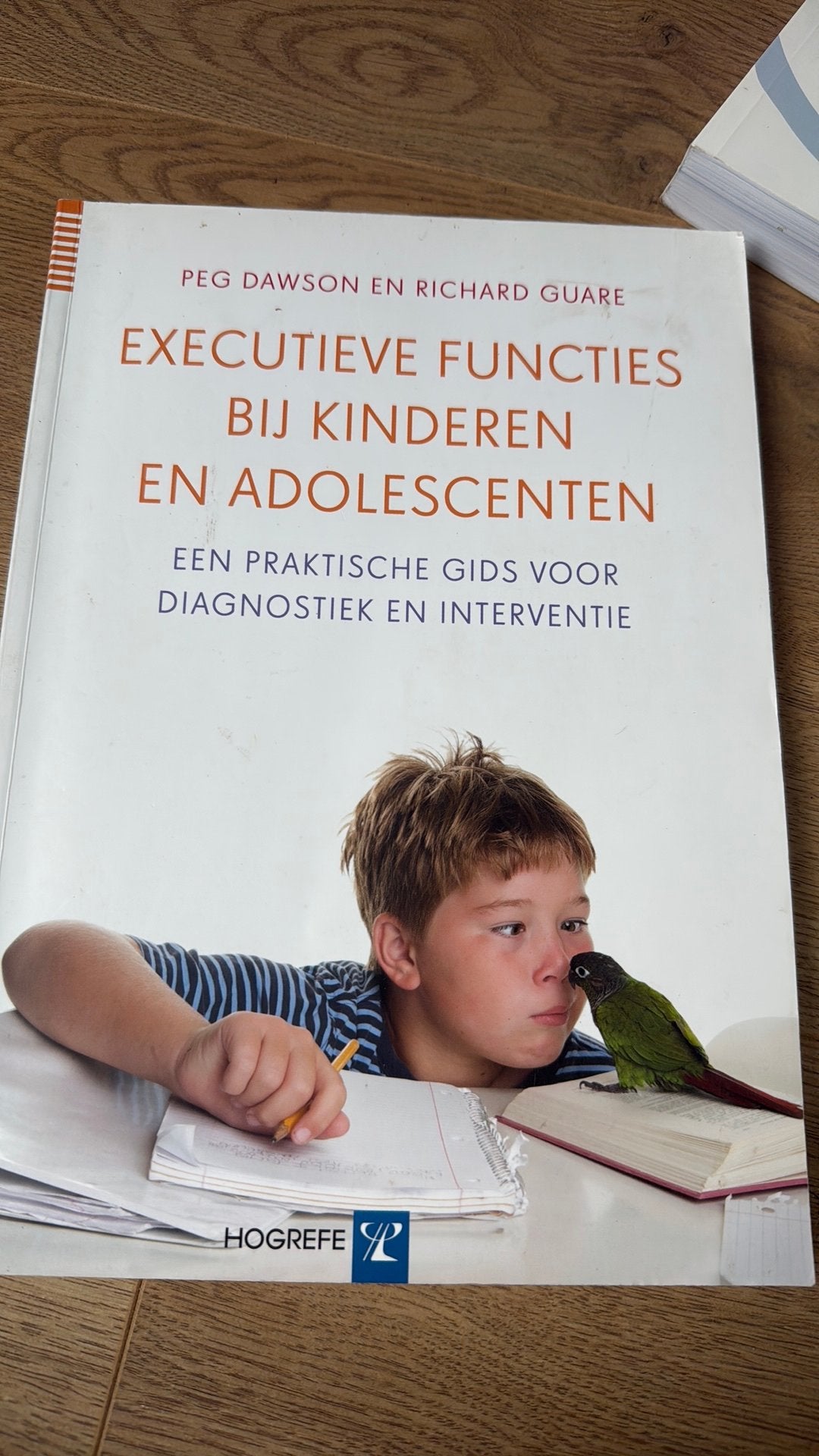 Executieve Functies bij Kinderen en Adolescenten, Ophalen of Verzenden, Peg Dawson; Richard Guare, Ontwikkelingspsychologie, Zo goed als nieuw