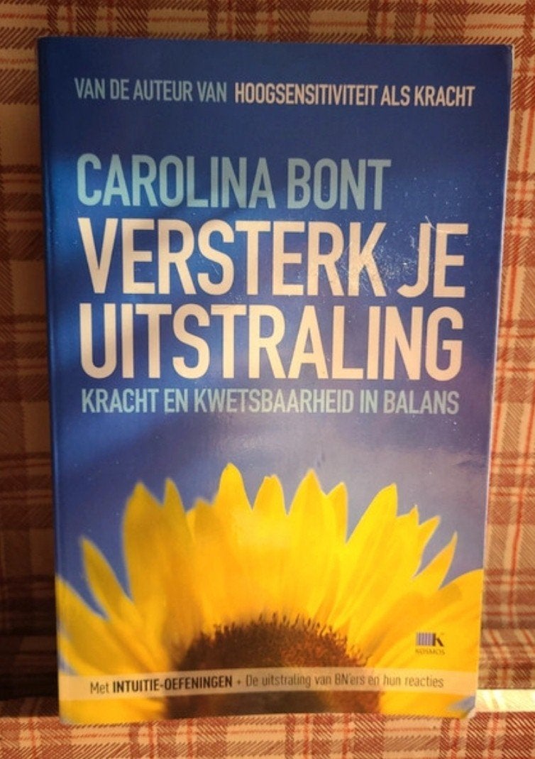 Versterk je Uitstraling - Carolina Bont (Tweedehands Boek), Ophalen of Verzenden, Zo goed als nieuw, Carolina Bont