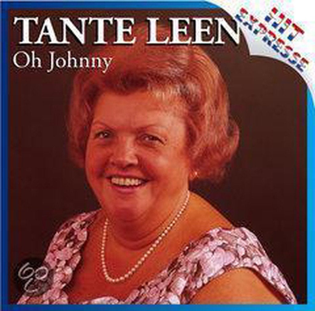 Tante Leen - Oh Johnny  Originele CD Hit Expresse., Ophalen of Verzenden, Nieuw in verpakking, Levenslied of Smartlap, Album