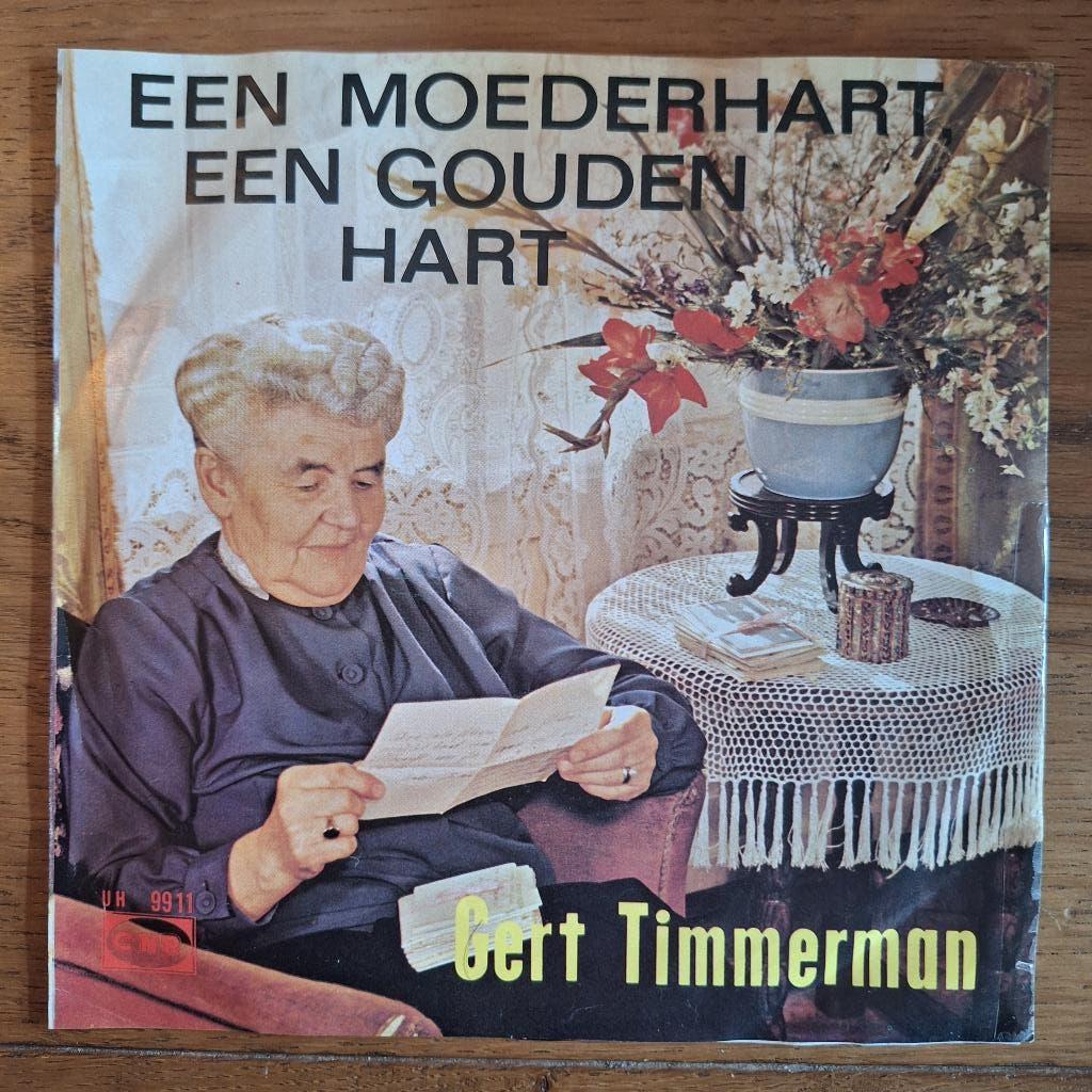 Gert Timmerman - Een Moederhart Een Gouden Hart (047), Cd's en Dvd's, Vinyl Singles, Ophalen of Verzenden, Gebruikt, Nederlandstalig