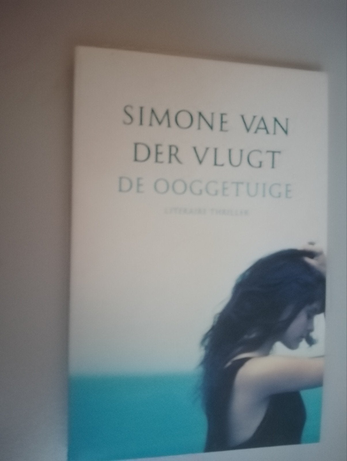 De Ooggetuige - Simone van der Vlugt (Thriller), Ophalen of Verzenden, Zo goed als nieuw, Simone van der Vlugt, Nederland