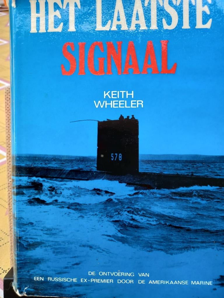 Het laatste signaal., Boeken, Oorlog en Militair, Gelezen, Keith Wheeler, Marine, Ophalen of Verzenden