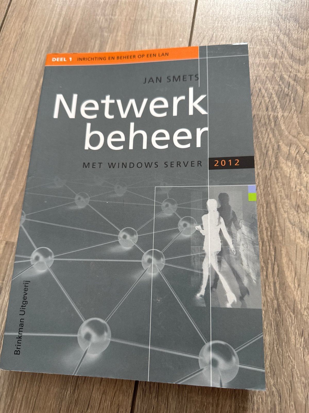 Netwerkbeheer met Windows Server 2012 - Jan Smets, Boeken, Ophalen, Beta, Gelezen, MBO