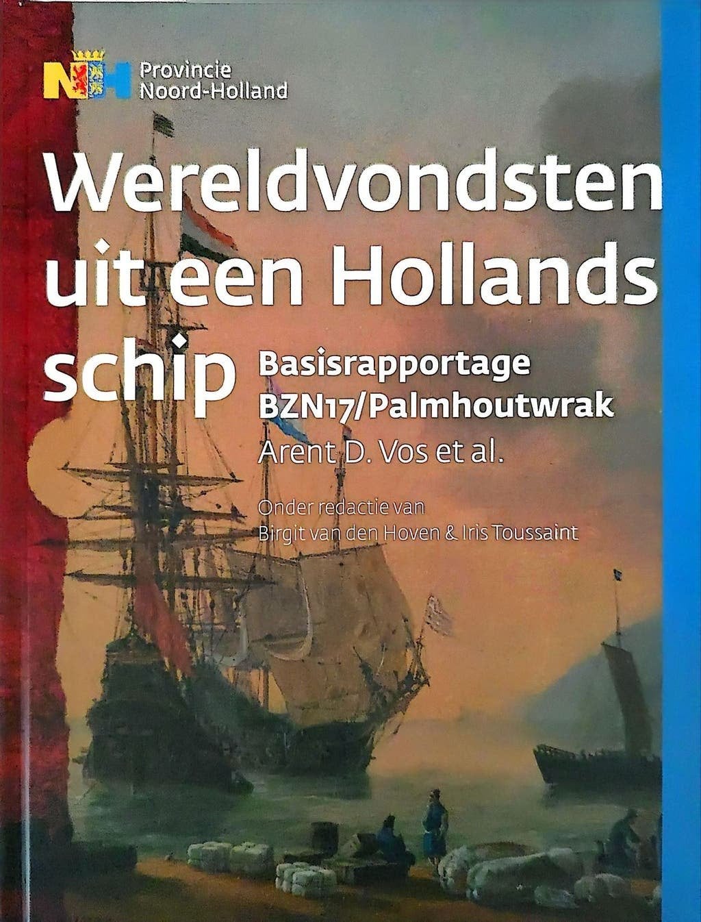 Wereldvondsten uit een Hollands schip - ISBN 9789492428134, 20e eeuw of later, Ophalen of Verzenden, Zo goed als nieuw, A.D. Vos