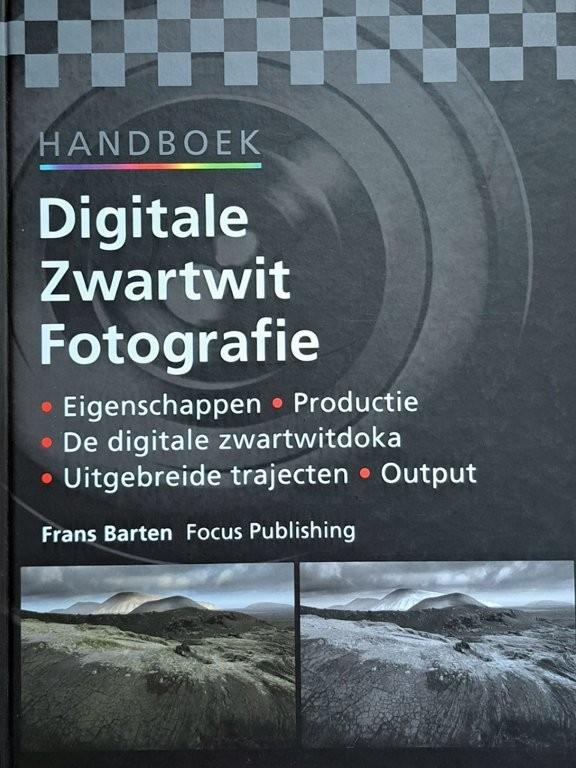 Handboek digitale zwartwit fotografie, Fotografie algemeen, Frans Barten, Nieuw, Ophalen of Verzenden