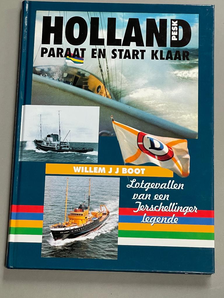Holland paraat en start klaar, Lotgevallen Terschellinger, Verzamelen, Scheepvaart, Ophalen of Verzenden, Zo goed als nieuw, Motorboot