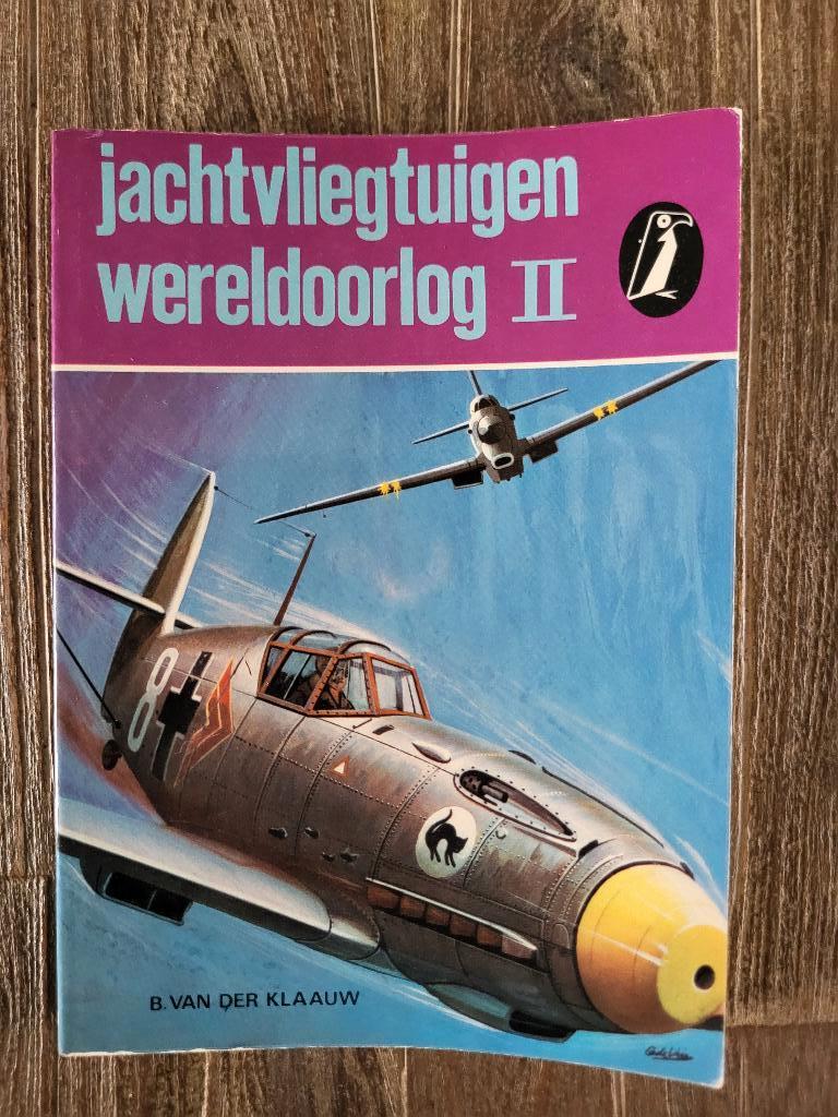 Jachtvliegtuigen wereldoorlog II - Bart van der Klaauw, Boeken, Tweede Wereldoorlog, Bart van der Klaauw, Ophalen of Verzenden