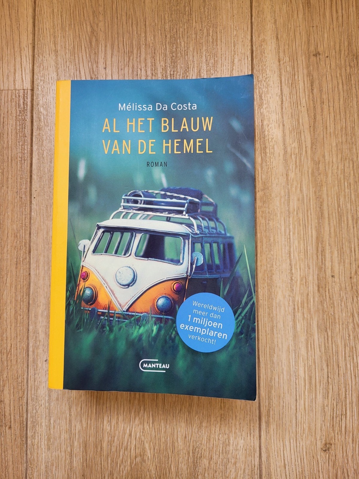 Mélissa Da Costa - Al het blauw van de hemel, Ophalen, Gelezen, Mélissa Da Costa
