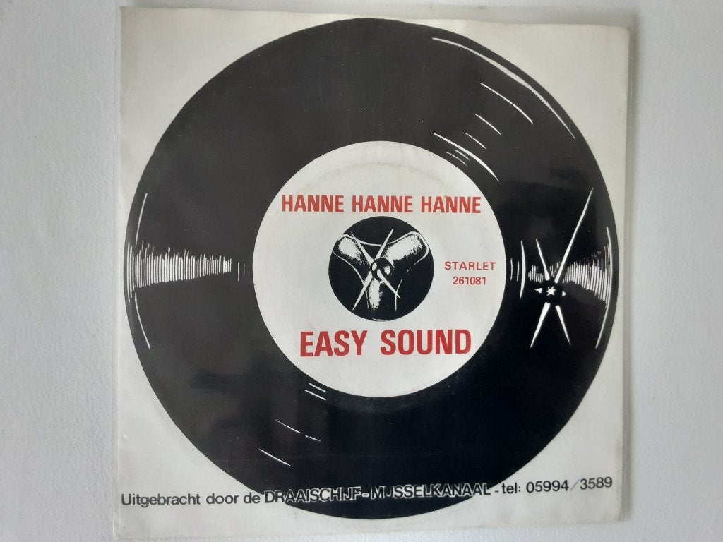 Easy Sound hanne hanne hanne, 7 inch, Ophalen of Verzenden, Zo goed als nieuw, Beschermende buitenhoes