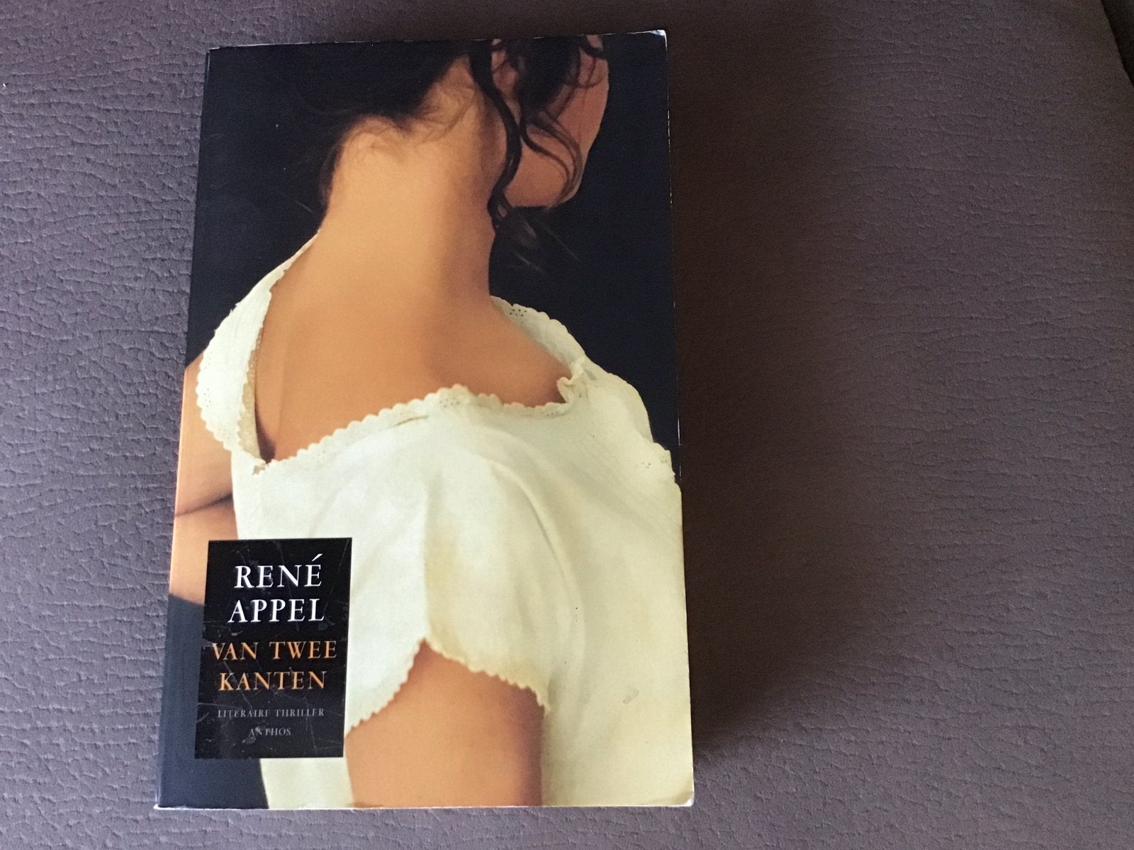 René Appel - Van Twee Kanten (Literaire Thriller), Ophalen of Verzenden, Gelezen, Nederland