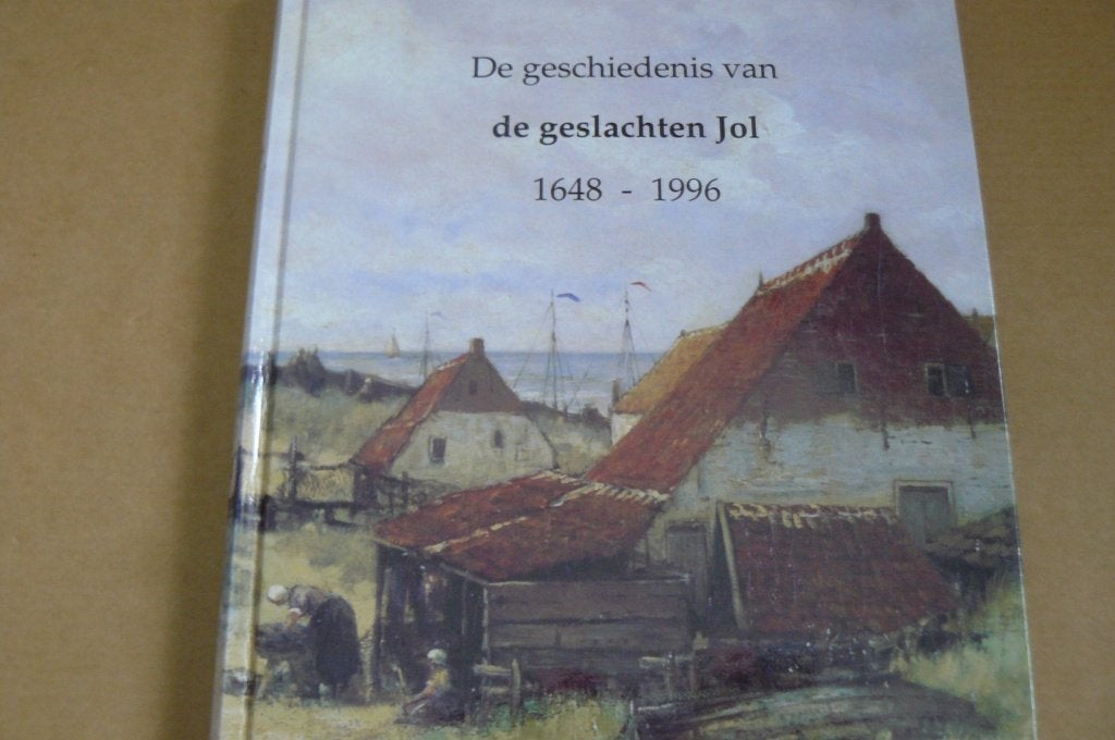 SCHEVENINGEN / geslachten Jol / 1648 - 1996 / genealogie, Boeken, Ophalen of Verzenden, Zo goed als nieuw