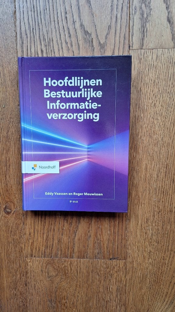 Hoofdlijnen bestuurlijke informatieverzorging., Noordhoff, Zo goed als nieuw, Beta, HBO