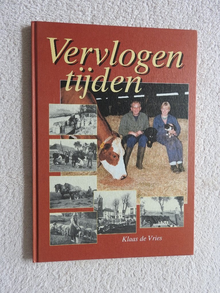 Klaas de Vries - Vervlogen tijden - Winsum (Gr), Ophalen of Verzenden, Zo goed als nieuw