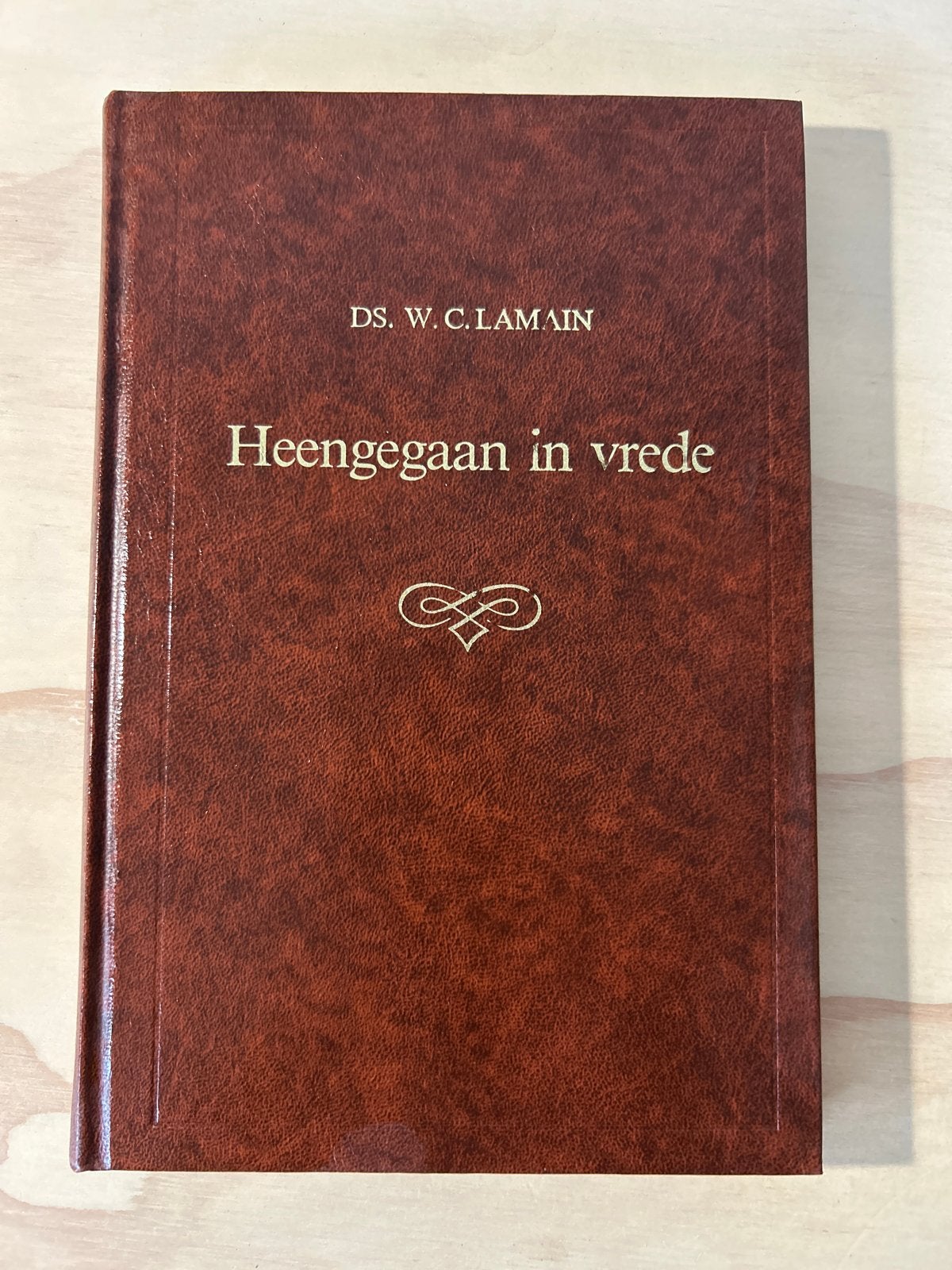 Heengegaan in vrede - Ds. W.C. Lamain, Ophalen of Verzenden, Gelezen, Christendom | Protestants