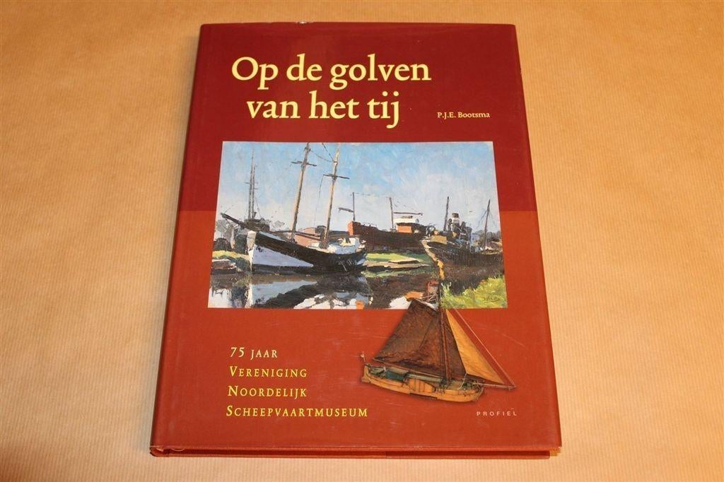 Op de Golven van het Tij — 75 Jaar Scheepvaartmuseum, -, -, Ophalen of Verzenden, Zo goed als nieuw