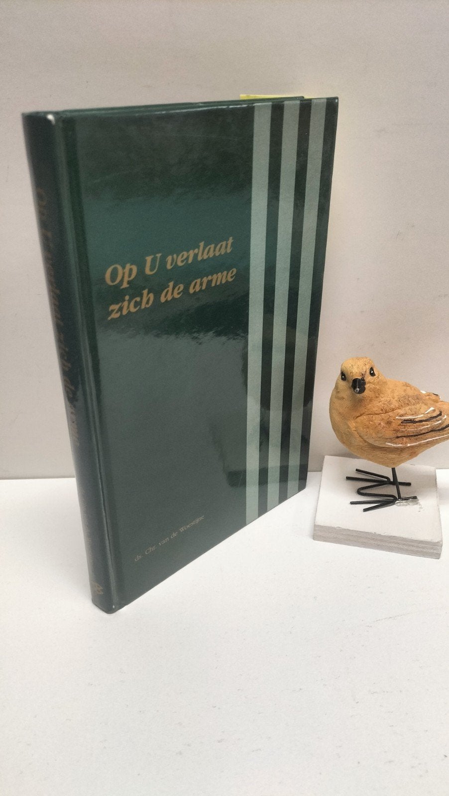 Woestijne, Ds. Chr. Van de; Op U verlaat zich de arme, Ophalen of Verzenden, Gelezen, Christendom | Protestants