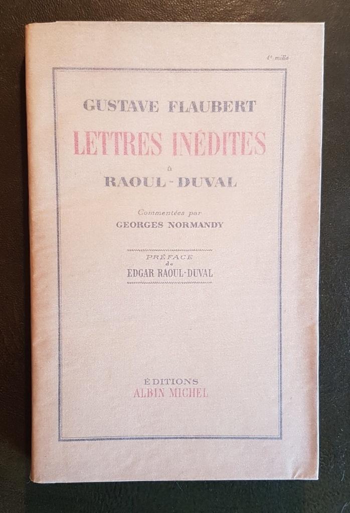 Flaubert - Lettres inédites à Raoul Duval, Ophalen of Verzenden, Gelezen