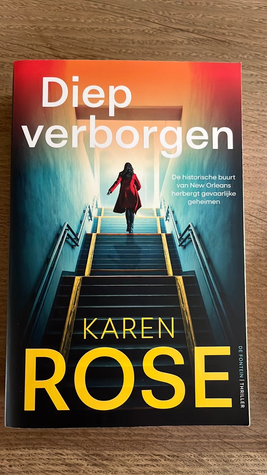 Karen Rose - Diep verborgen | boek, Boeken, Ophalen of Verzenden, Zo goed als nieuw, Karen Rose