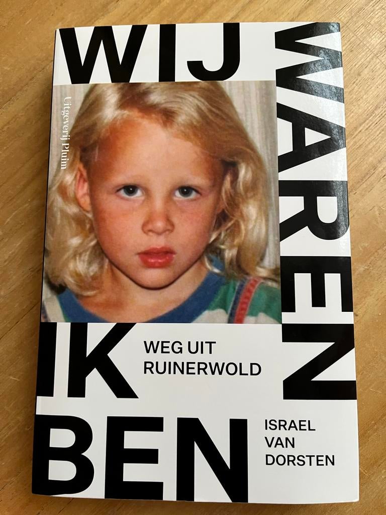 Wij waren, ik ben. Weg uit Ruinerwold, Boeken, Ophalen of Verzenden, Zo goed als nieuw