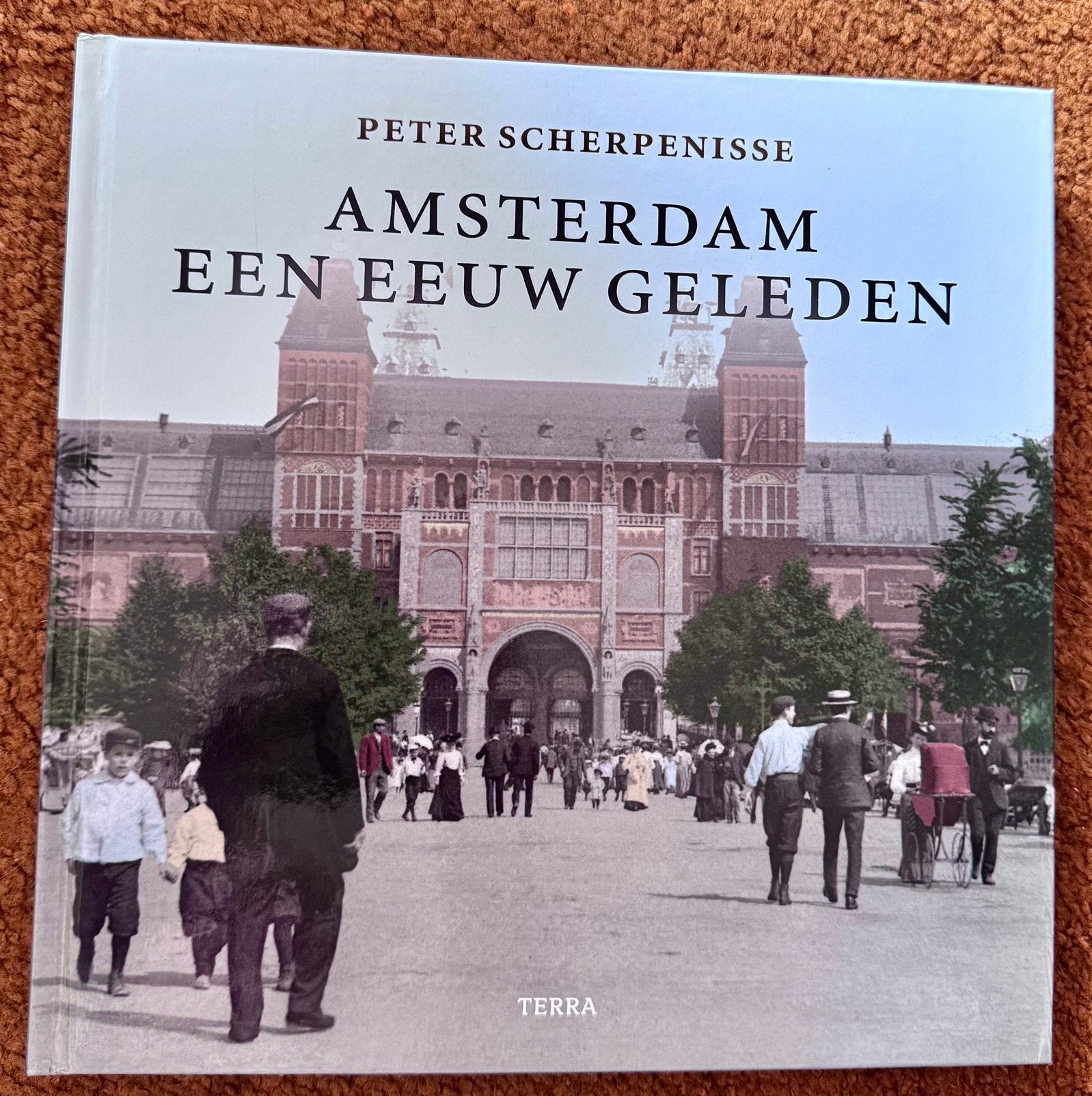 Amsterdam Een Eeuw Geleden - Peter Scherpenisse - fotos, Ophalen of Verzenden, Nieuw