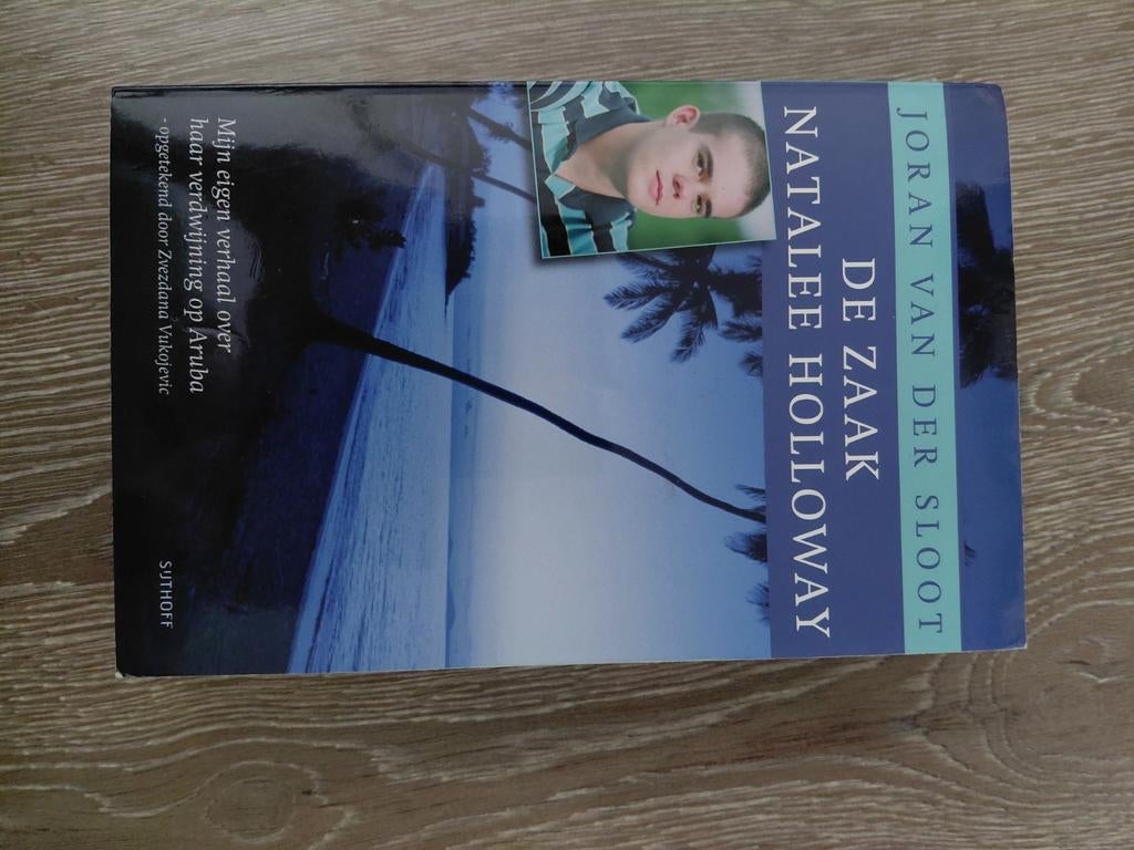 De zaak Natalee Holloway - Joran van der Sloot, Boeken, Ophalen of Verzenden, Gelezen