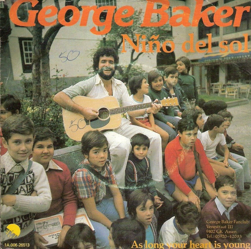 George Baker - Niño del Sol - As Long Your Heart Is Young, Ophalen, Gebruikt, Pop