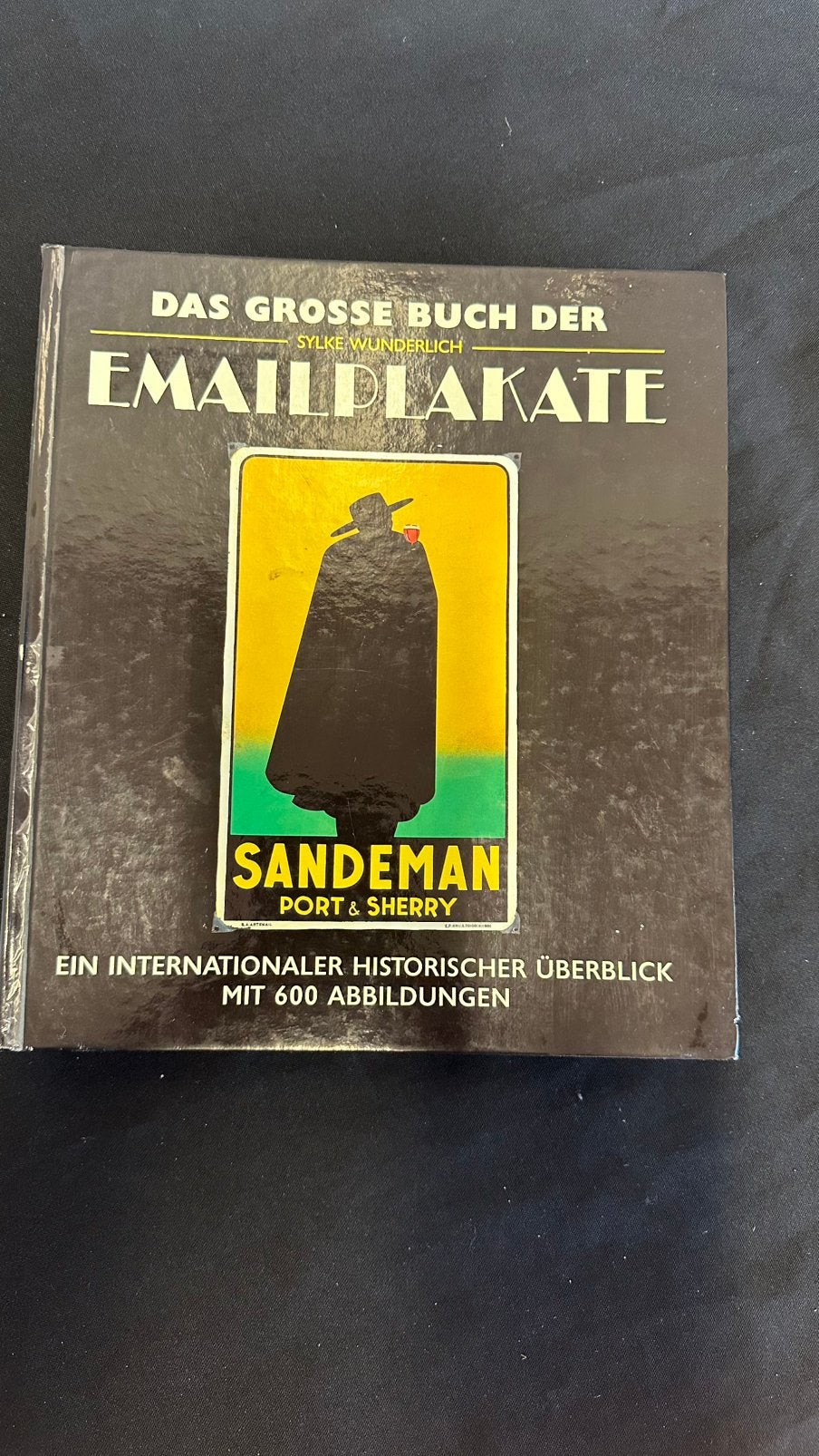 Das Grosse Buch Der Emailplakate Sylke Wunderlich (Duits!), Boeken, Ophalen of Verzenden, Zo goed als nieuw, Overige onderwerpen