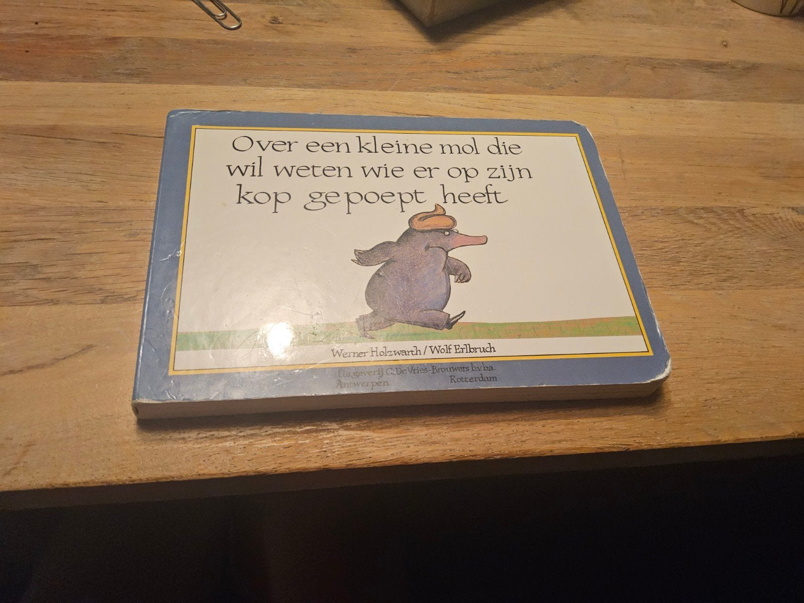 Over een kleine mol die wil weten wie er op zijn kop gepoept, Boeken, Ophalen of Verzenden, Zo goed als nieuw, Werner Holzwarth