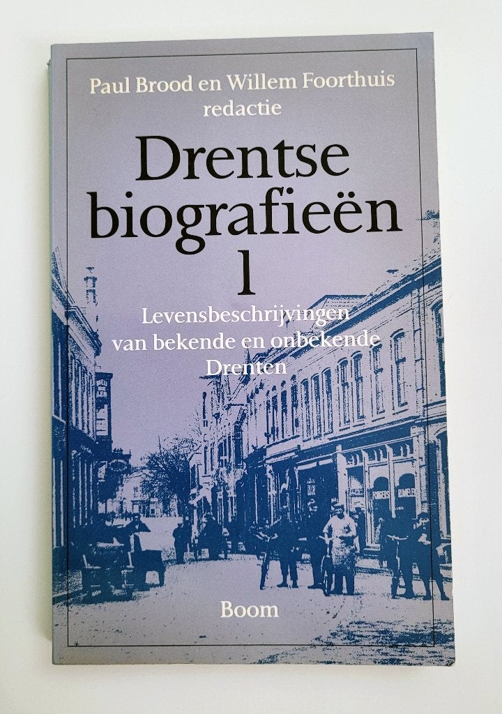 Drentse biografieën 1 – Levensbeschrijvingen van Drenten, Ophalen of Verzenden