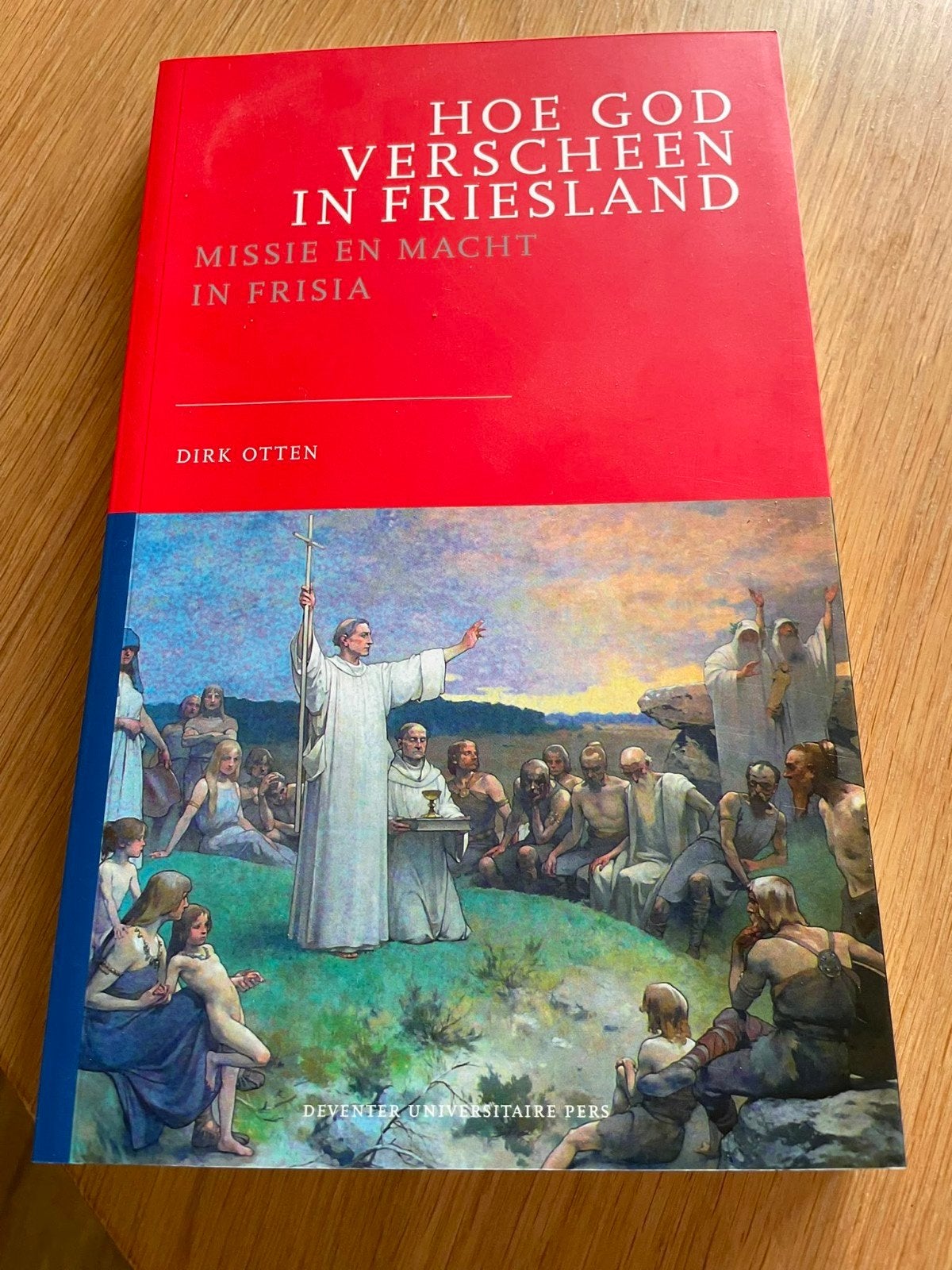 Hoe God verscheen in Friesland, Dirk Otten, Dirk Otten, Wijsbegeerte of Ethiek, Ophalen of Verzenden, Zo goed als nieuw