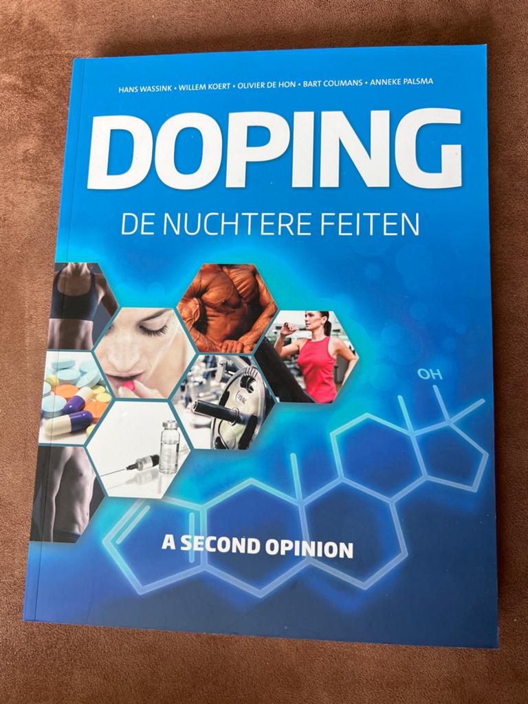Doping: De Nuchtere Feiten - A Second Opinion, Ophalen of Verzenden, Zo goed als nieuw, Gezondheid en Conditie