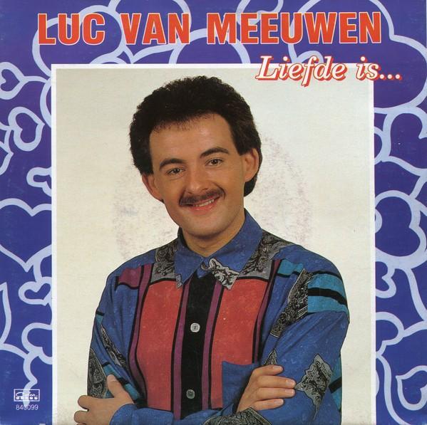 Vinylsingles luc van meeuwen lijst 2 gezocht, Ophalen of Verzenden, Zo goed als nieuw, Overige formaten, Levenslied of Smartlap